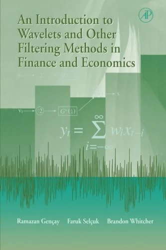 An Introduction to Wavelets and Other Filtering Methods in Finance and Economics