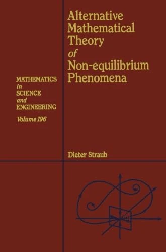 Alternative Mathematical Theory of Non-equilibrium Phenomena