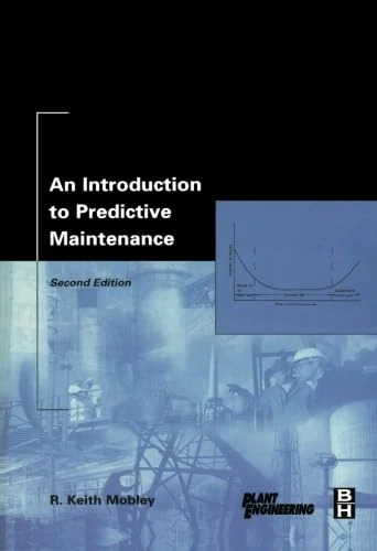 An Introduction to Predictive Maintenance, Second Edition