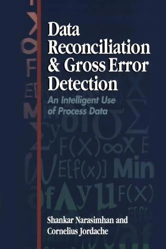 Data Reconciliation and Gross Error Detection - Gulf Publishing