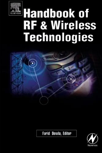 Handbook of RF and Wireless Technologies