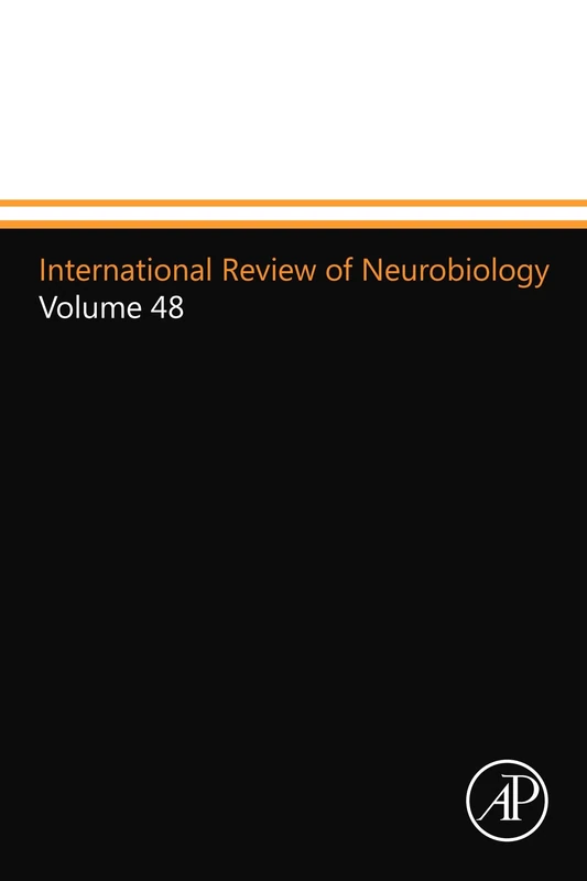 International Review of Neurobiology: Volume 48