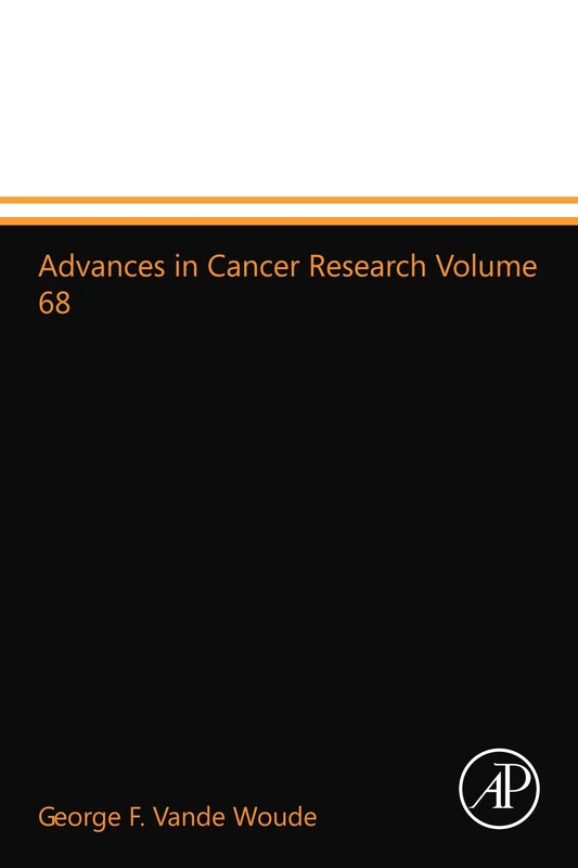 Advances in Cancer Research Volume 68