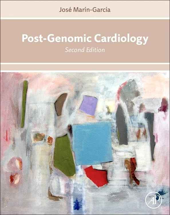 Post-Genomic Cardiology 2nd Edition - Academic Press