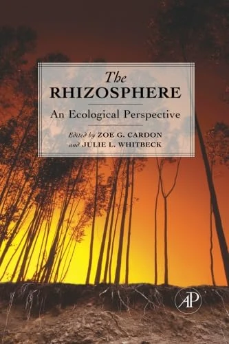 The Rhizosphere: An Ecological Perspective