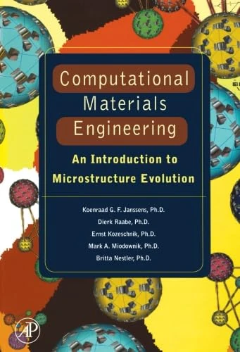 Computational Materials Engineering: An Introduction to Microstructure Evolution
