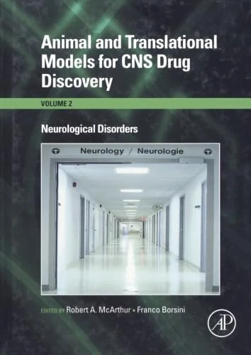 Animal and Translational Models for CNS Drug Discovery: Neurological Disorders