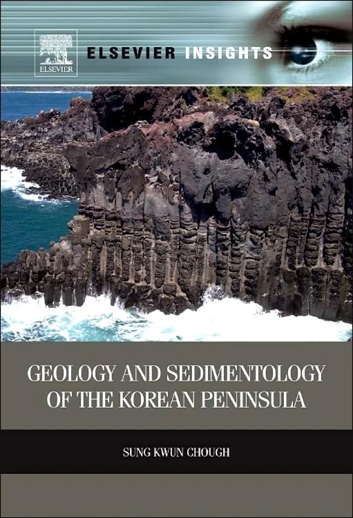 Geology and Sedimentology of the Korean Peninsula (Elsevier Insights)