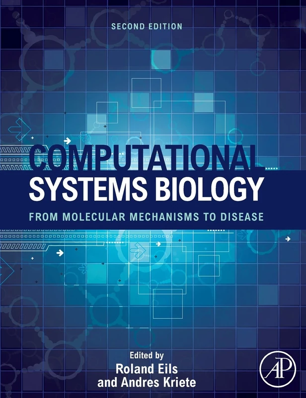Computational Systems Biology: From Molecular Mechanisms to Disease