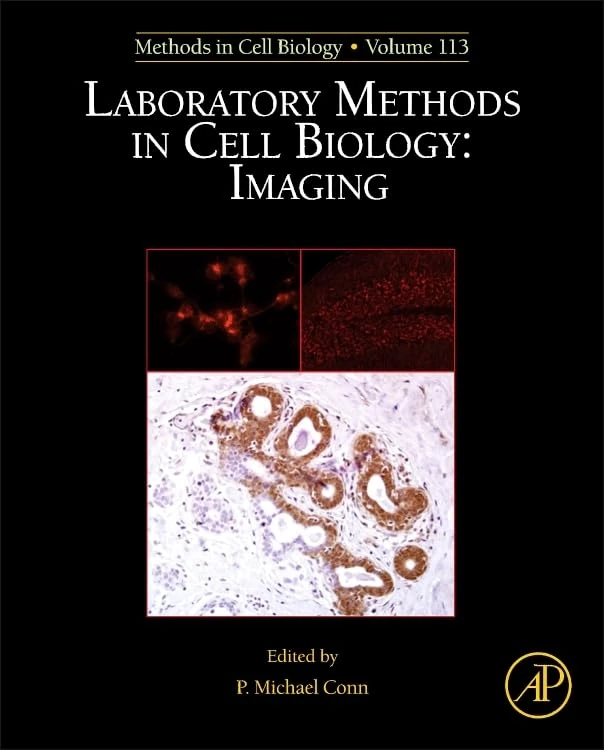 Laboratory Methods in Cell Biology: Imaging: 113: Volume 113 (Methods in Cell Biology, Volume 113)