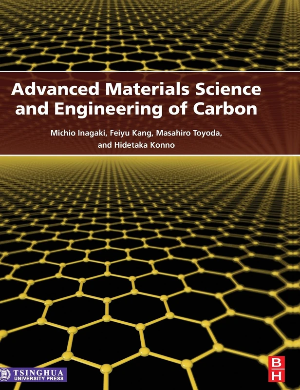 Advanced Materials Science and Engineering of Carbon