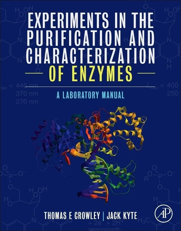 Experiments in the Purification and Characterization of Enzymes: A Laboratory Manual