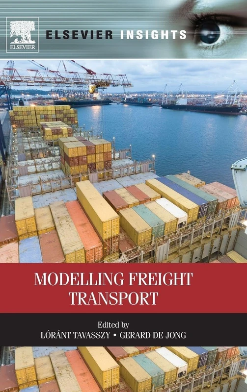 Modelling Freight Transport (Elsevier Insights)