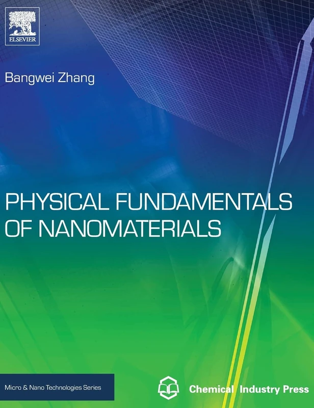 Physical Fundamentals of Nanomaterials (Micro and Nano Technologies)