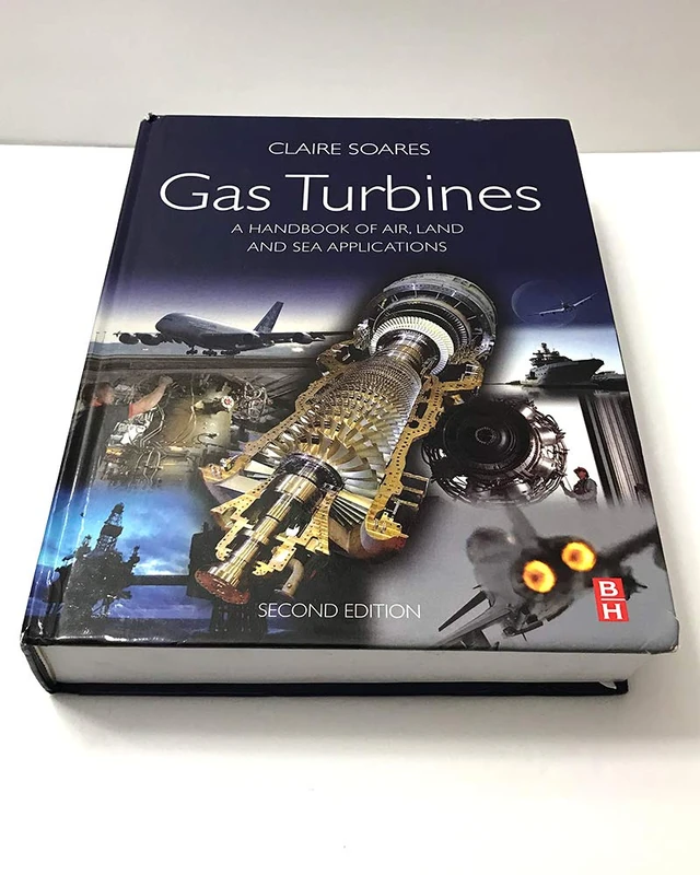 Gas Turbines: A Handbook of Air, Land and Sea Applications