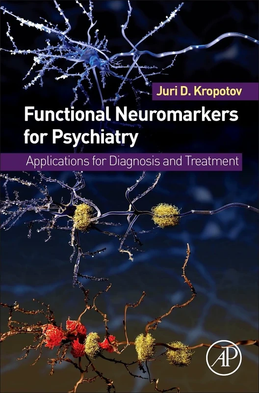 Functional Neuromarkers for Psychiatry: Applications for Diagnosis and Treatment