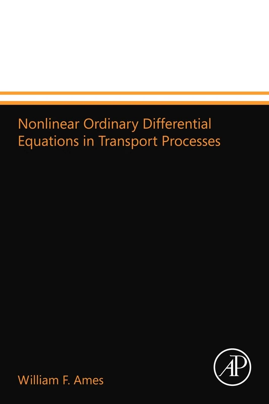 Nonlinear Ordinary Differential Equations in Transport Processes