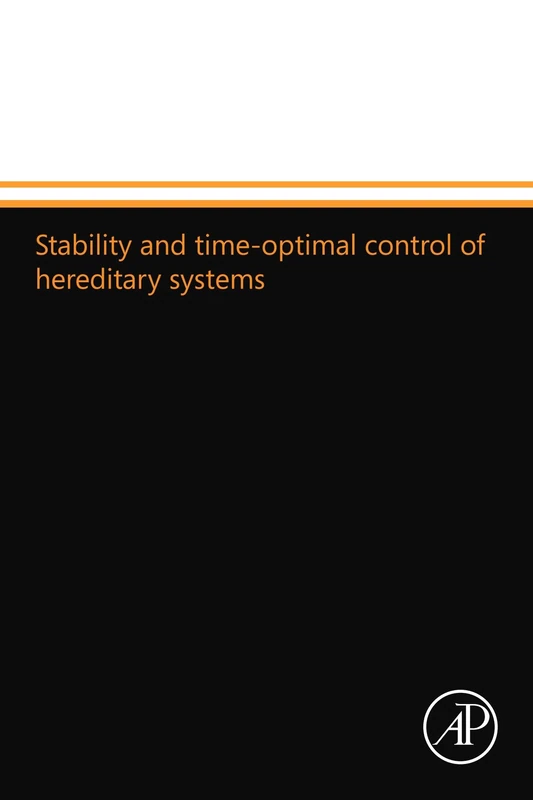 Stability and time-optimal control of hereditary systems