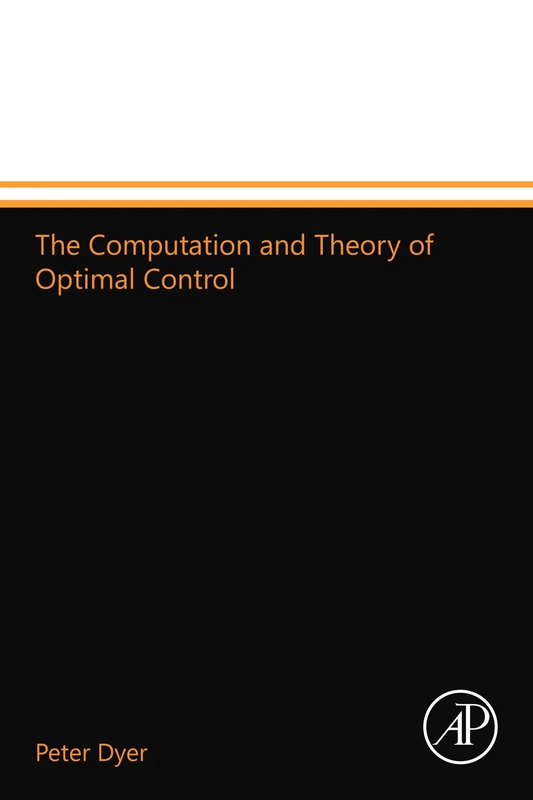The Computation and Theory of Optimal Control