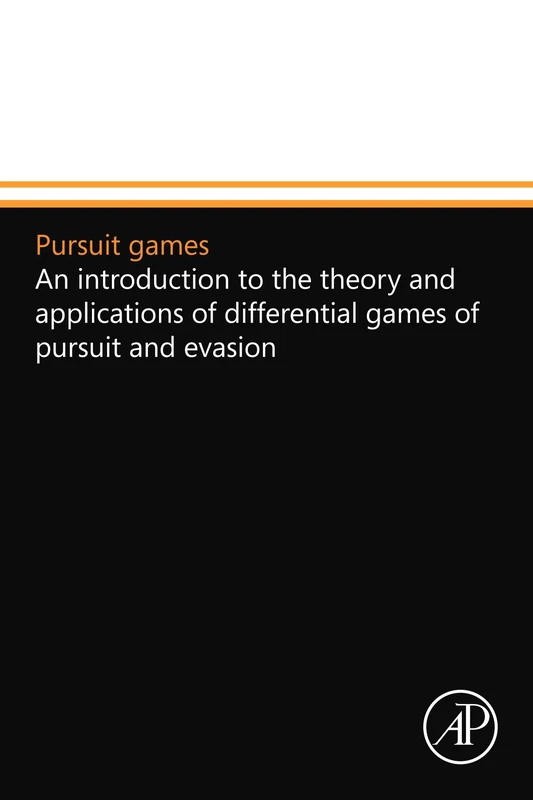 Pursuit games: An introduction to the theory and applications of differential games of pursuit and evasion - Image 1