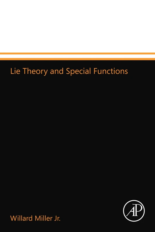Lie Theory and Special Functions