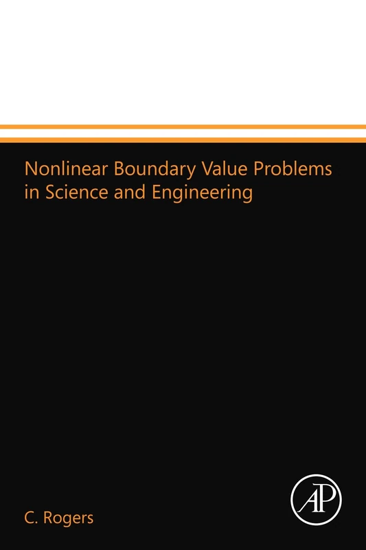 Nonlinear Boundary Value Problems in Science and Engineering