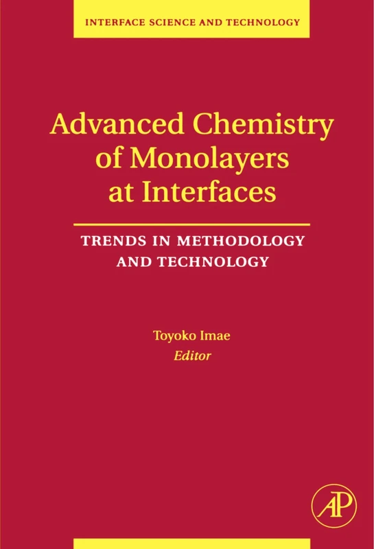 Advanced Chemistry of Monolayers at Interfaces: Trends in Methodology and Technology