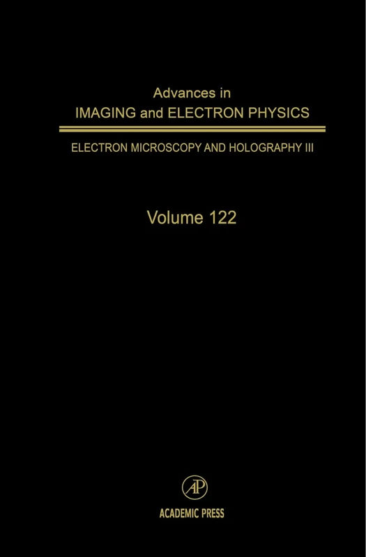 Advances in Imaging & Electron Physics, Volume 122: Volume 122