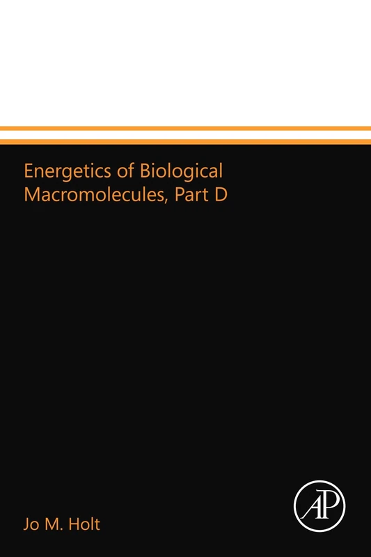 Energetics of Biological Macromolecules, Part D