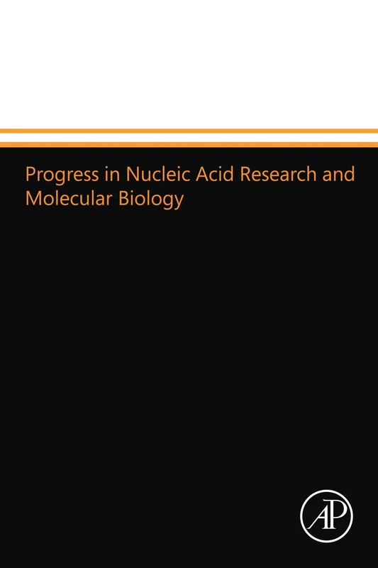 Progress in Nucleic Acid Research and Molecular Biology: Volume 79