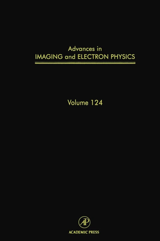 Advances in Imaging and Electron Physics, Volume 124: Volume 124