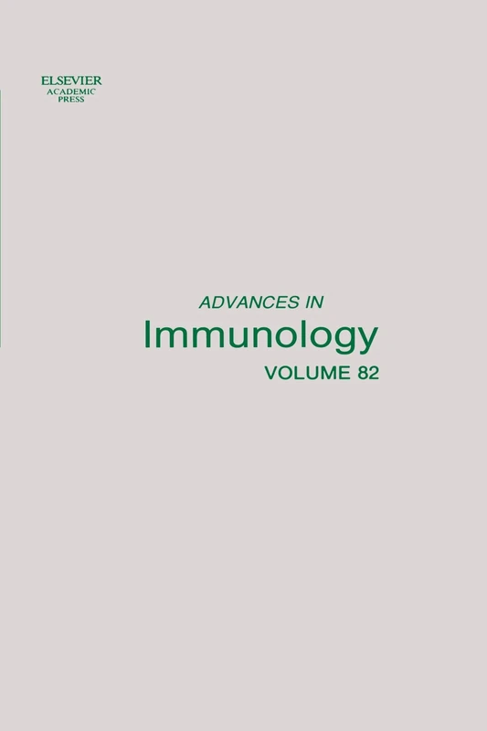Academic Press - Advances in Immunology, Volume 82