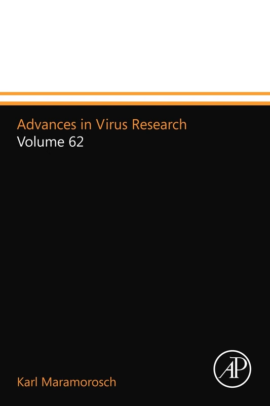 Advances in Virus Research: Volume 62