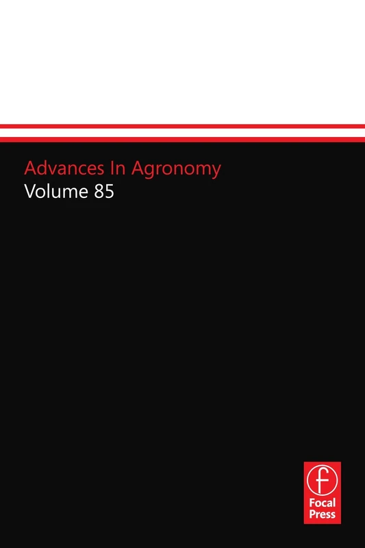 Academic Press Advances In Agronomy: Volume 85 - Book