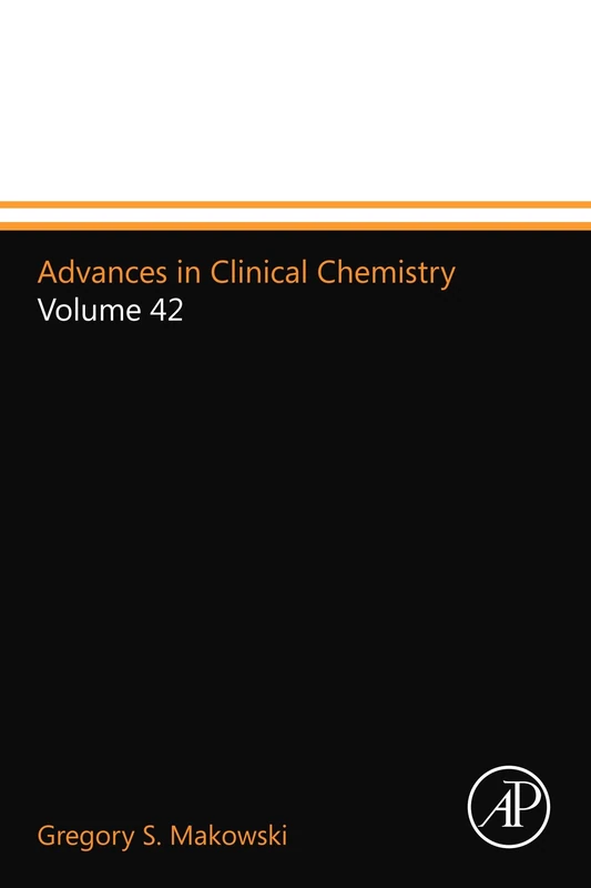 Academic Press Advances in Clinical Chemistry: Volume 42