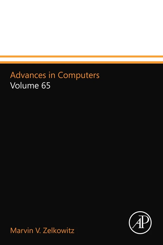 Academic Press - Advances in Computers: Volume 65