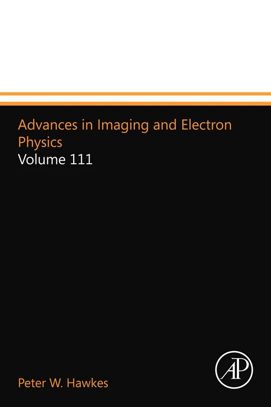 Advances in Imaging and Electron Physics: Volume 111