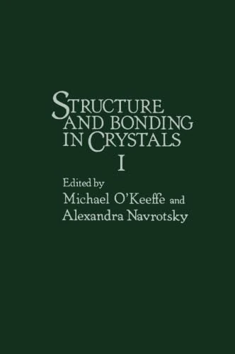 Structure and Bonding in Crystals I