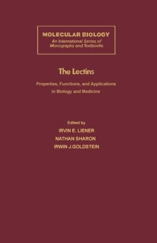 The Lectins: Properties, Functions, and Applications in Biology and Medicine