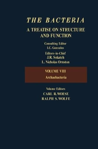 The Bacteria A Treatise on Structure and Function, Volume VIII: Archaebacteria