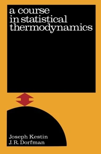 A Course in Statistical Thermodynamics