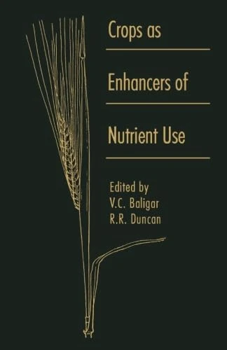 Crops As Enhancers of Nutrient Use