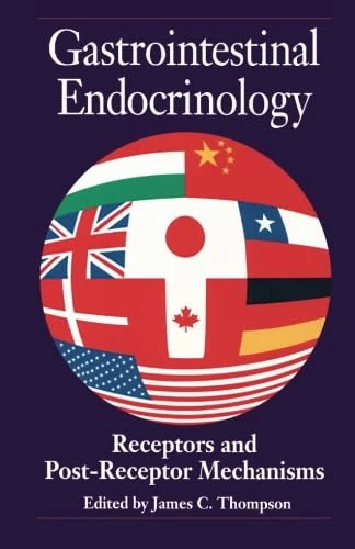 Gastrointestinal Endocrinology: Receptors and Post-Receptor Mechanisms