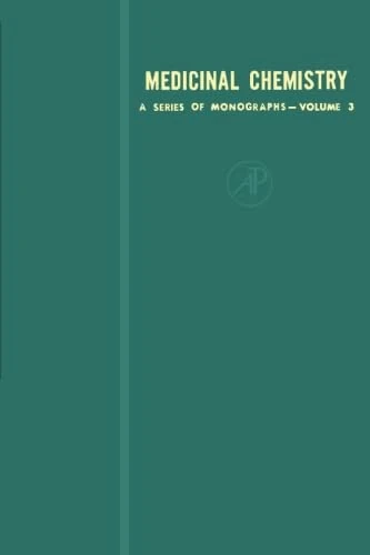 Medicinal Chemistry A Series of Monographs, Volume 3: Molecular Pharmacology, The Model of Action of Biology Active Compounds, Volume I