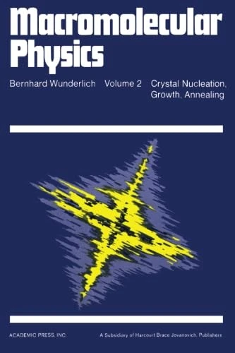 Macromolecular Physics: Volume 2
