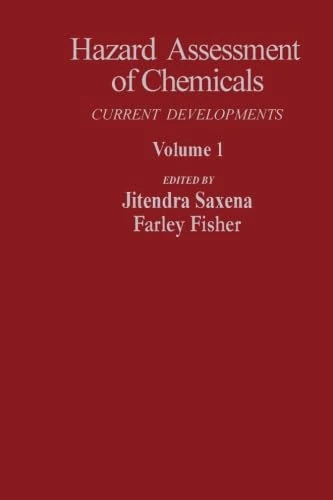 Hazard Assessment of Chemicals, Volume 1: Current Developments