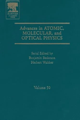 Advances in Atomic, Molecular, and Optical Physics: Volume 50