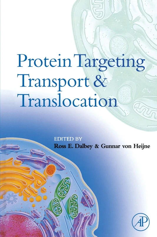 Protein Targeting, Transport & Translocation
