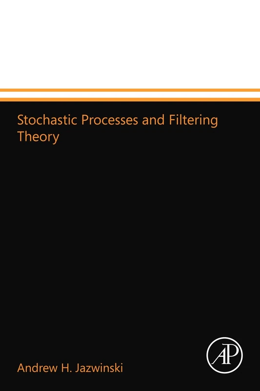 Stochastic Processes and Filtering Theory