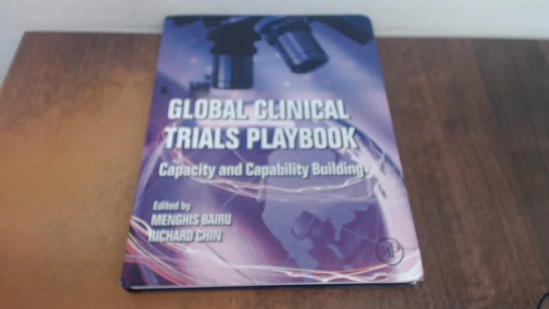 Global Clinical Trials Playbook: Capacity and Capability Building